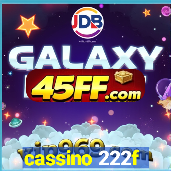cassino 222f